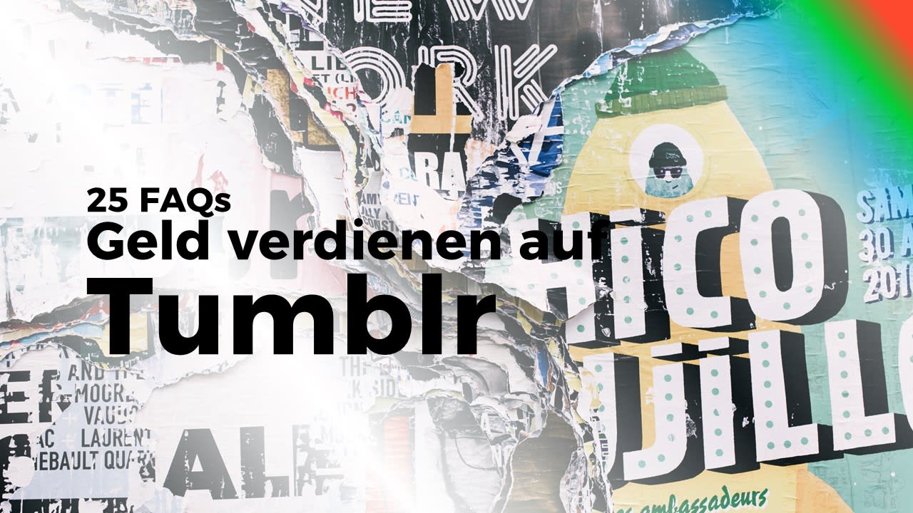 25 FAQs rund ums Geld verdienen auf Tumblr